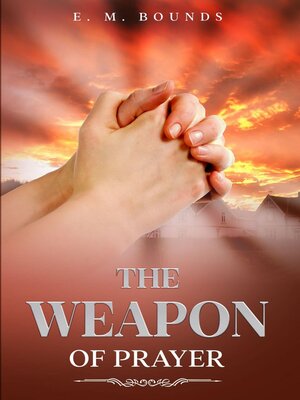 cover image of The Weapon of Prayer